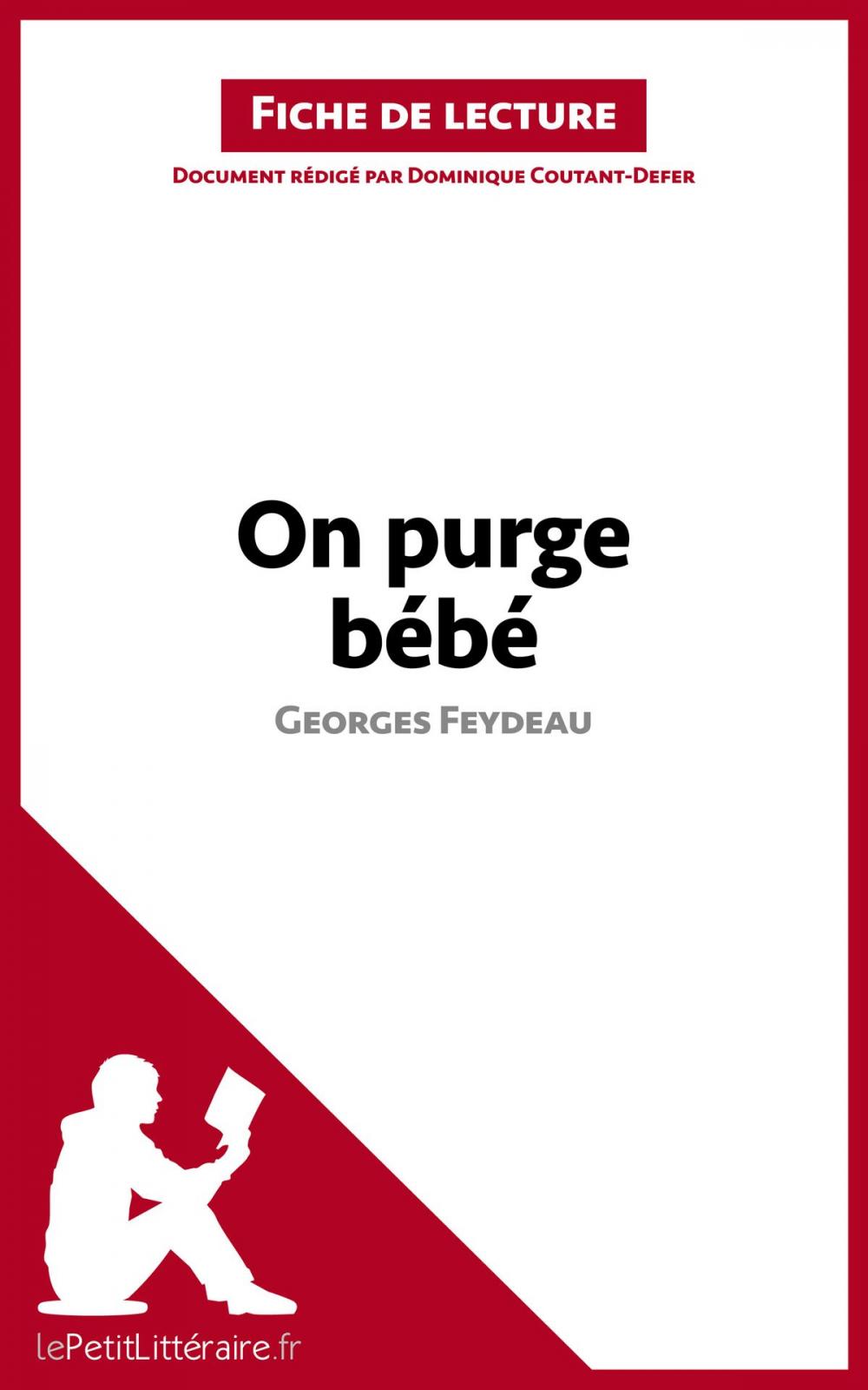 Big bigCover of On purge bébé de Georges Feydeau (Fiche de lecture)