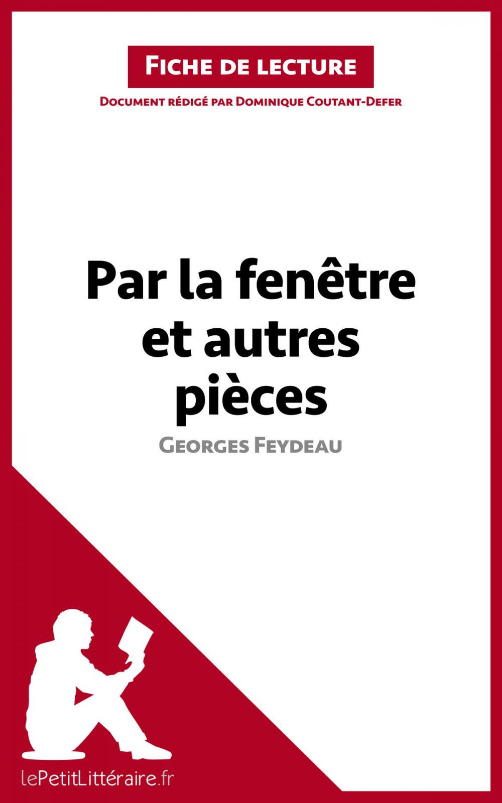 Big bigCover of Par la fenêtre et autres pièces de Georges Feydeau (Fiche de lecture)