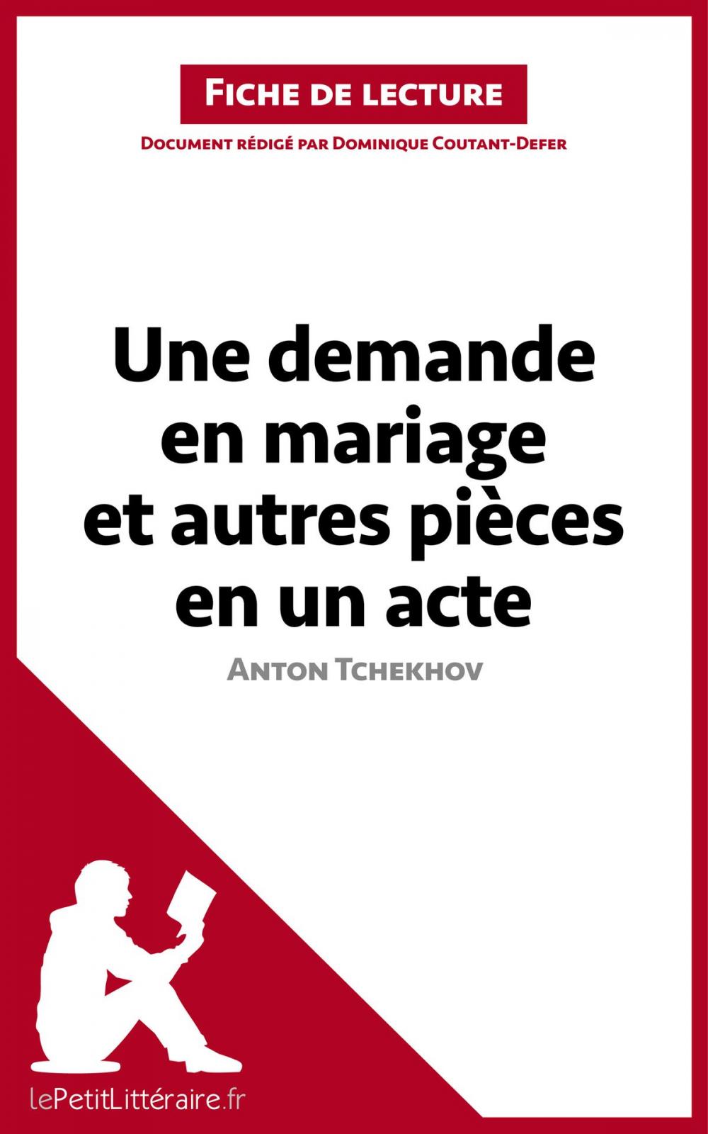 Big bigCover of Une demande en mariage et autres pièces en un acte de Anton Tchekhov (Fiche de lecture)