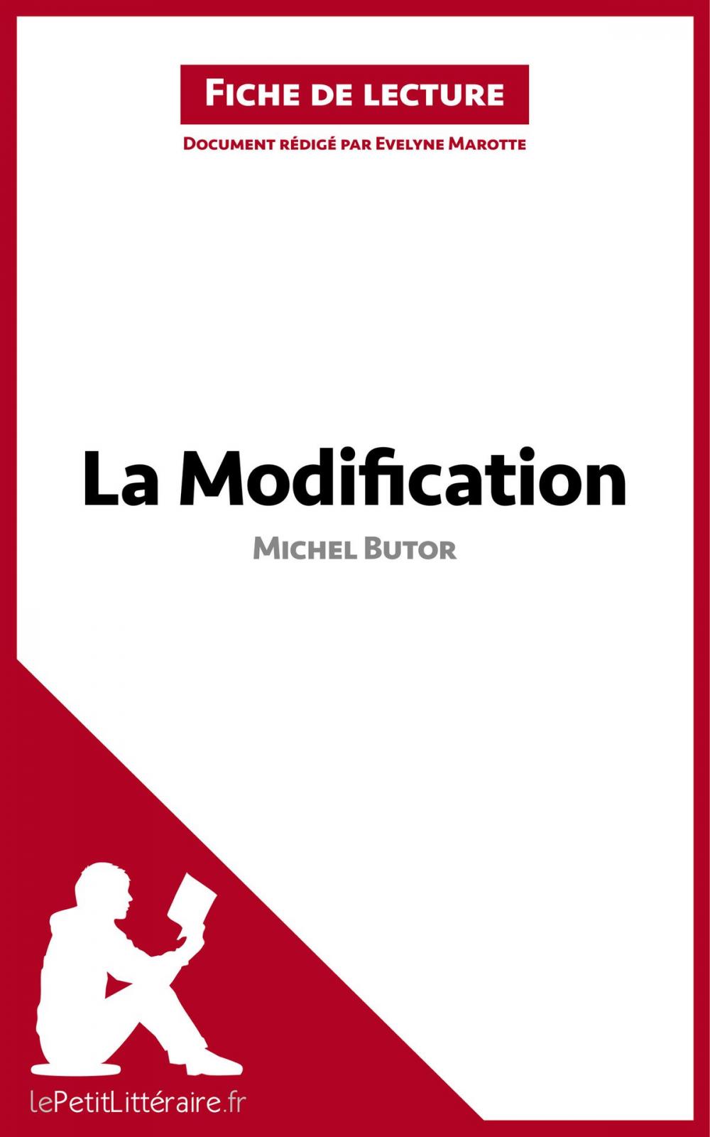 Big bigCover of La Modification de Michel Butor (Fiche de lecture)