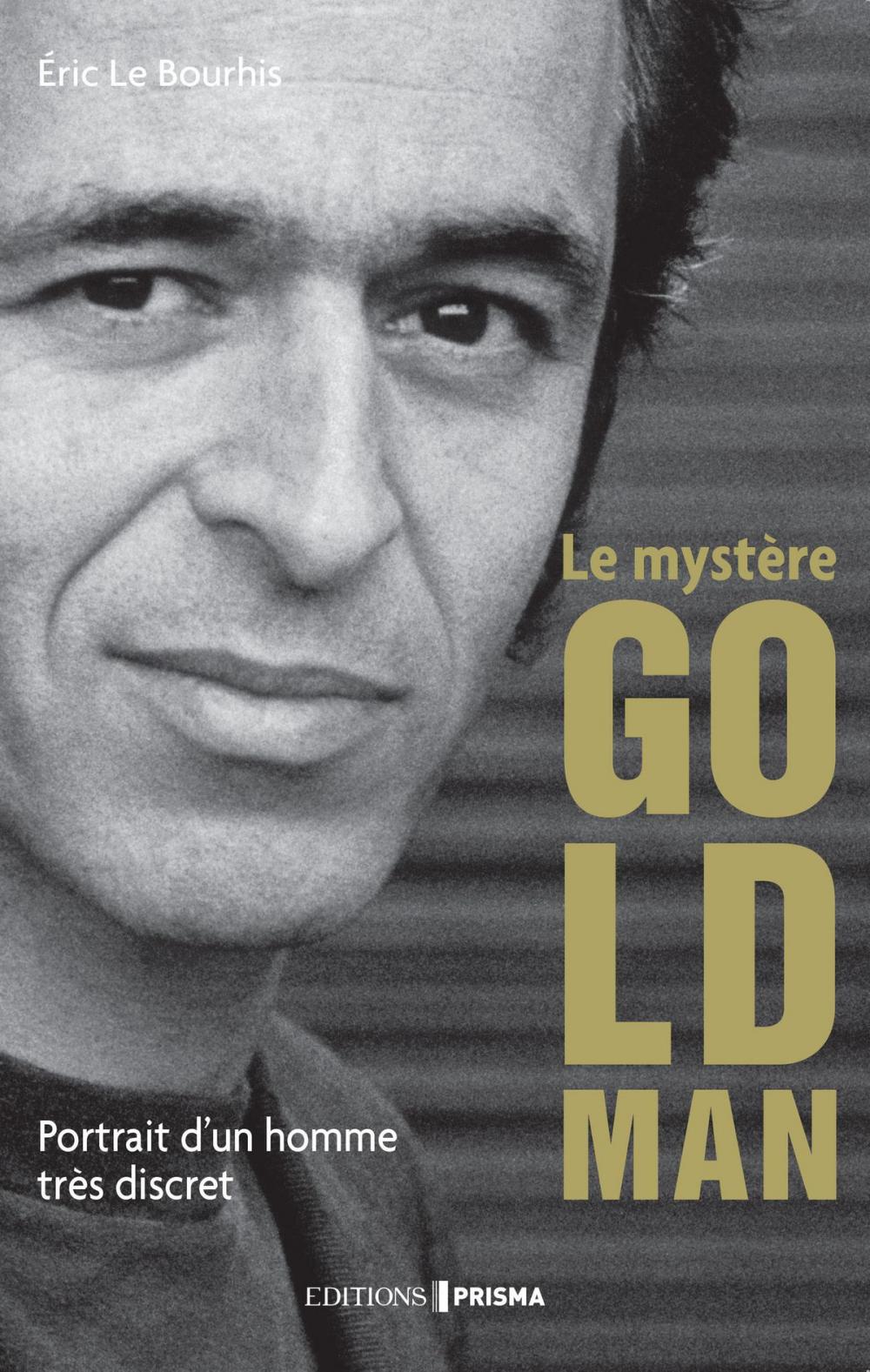 Big bigCover of Le mystère Goldman - Portrait d'un homme très discret