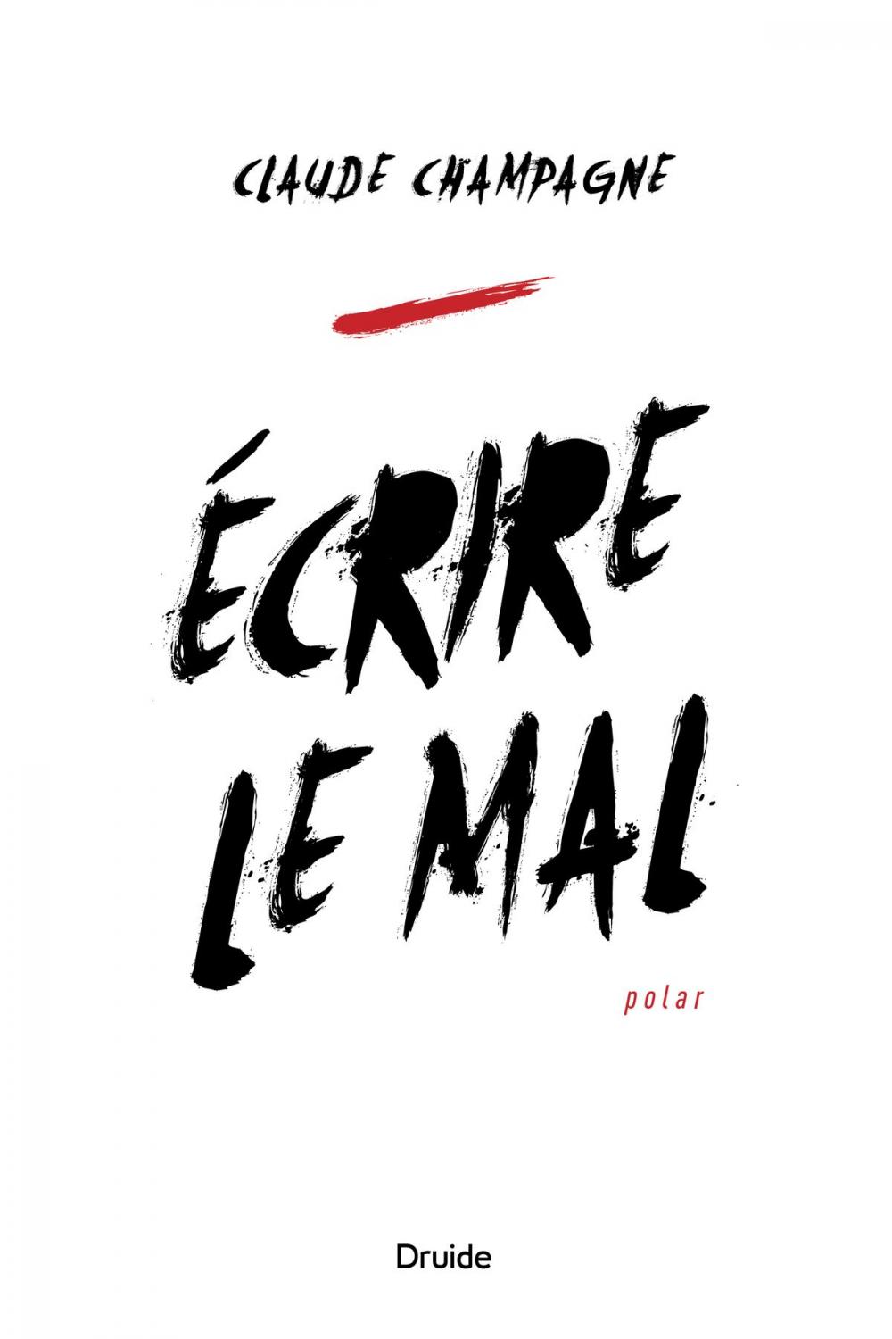 Big bigCover of Écrire le mal