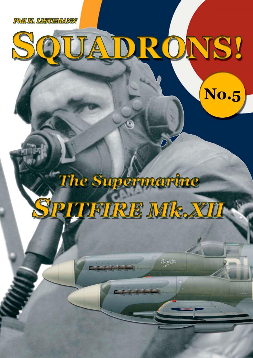 Big bigCover of The Supermarine Spitfire Mk.XII