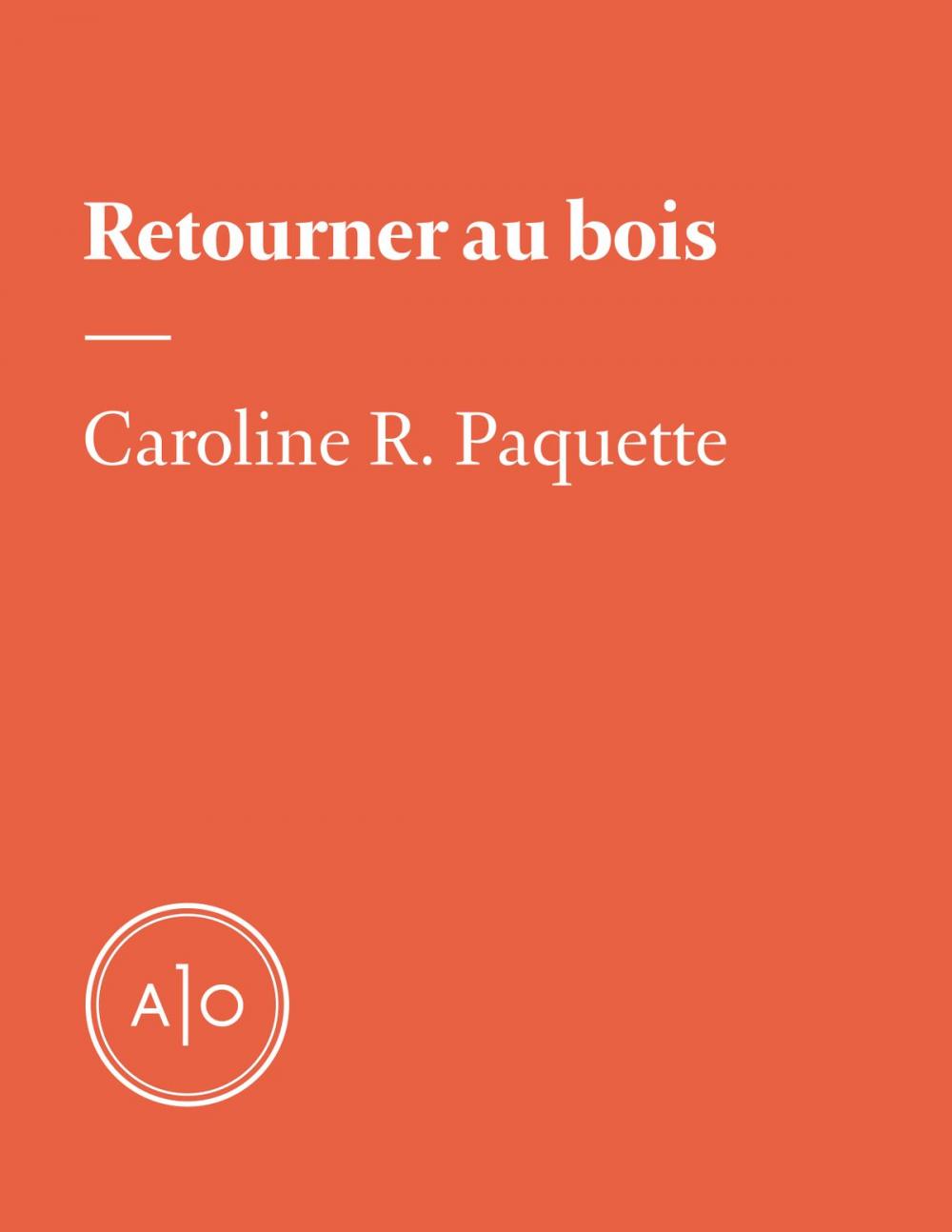 Big bigCover of Retourner au bois