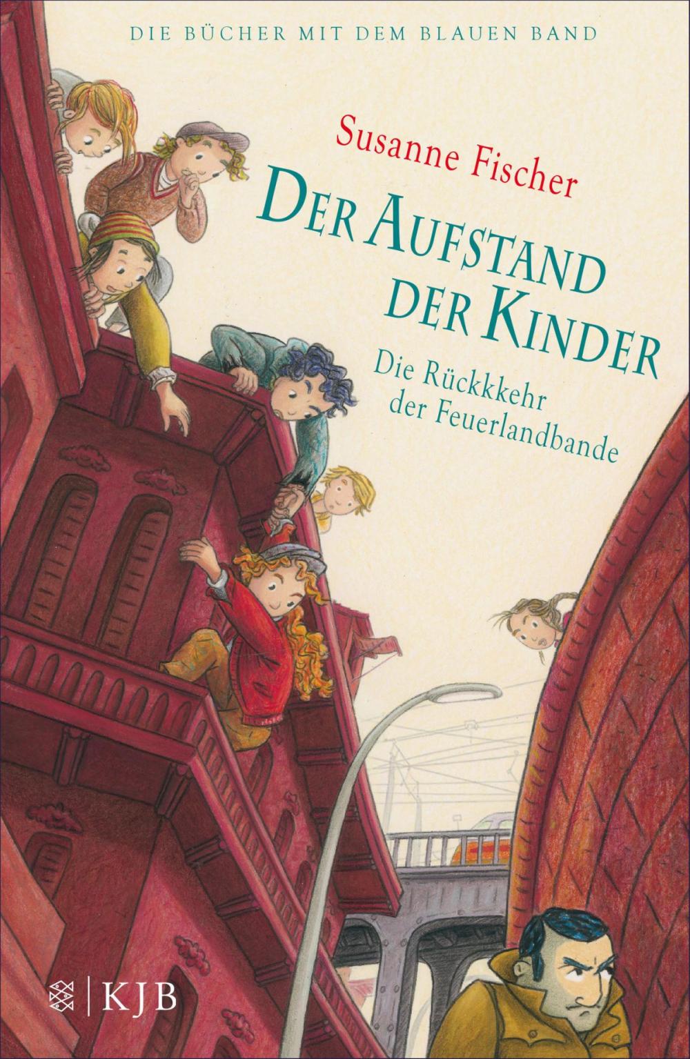 Big bigCover of Der Aufstand der Kinder – Die Rückkehr der Feuerlandbande