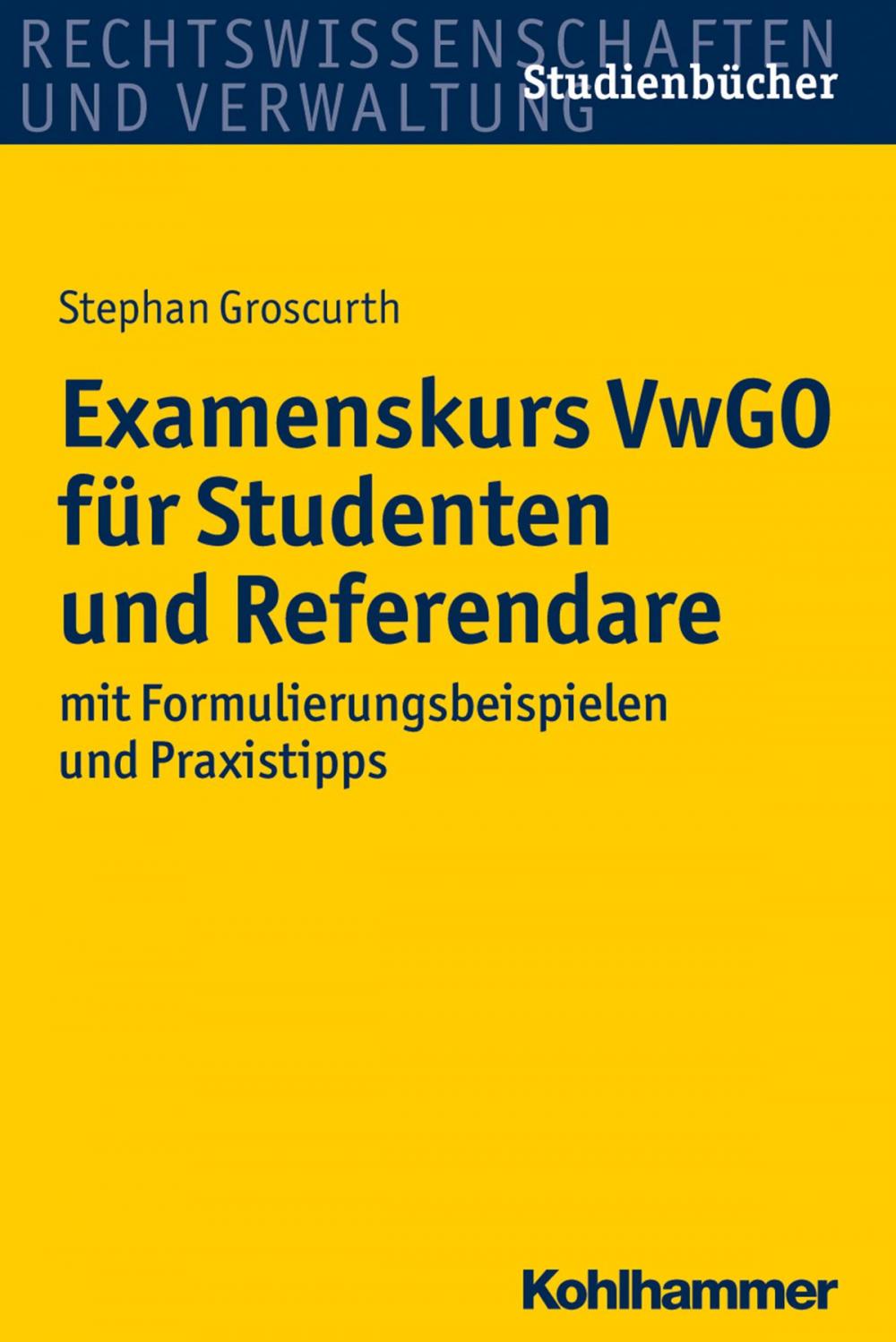 Big bigCover of Examenskurs VwGO für Studenten und Referendare