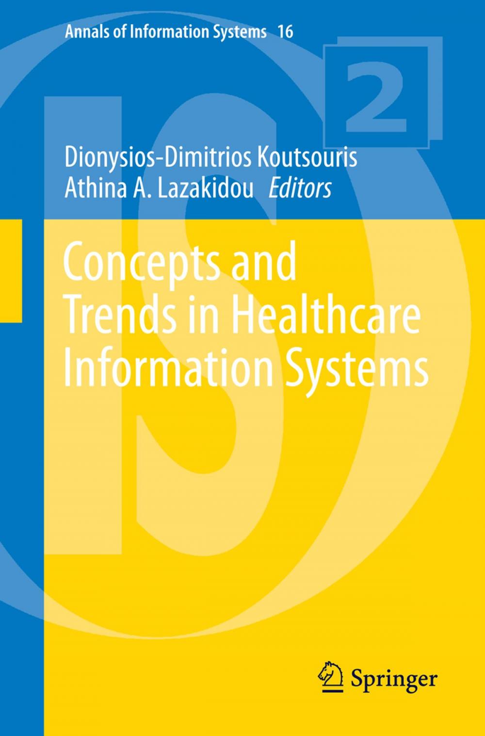 Big bigCover of Concepts and Trends in Healthcare Information Systems