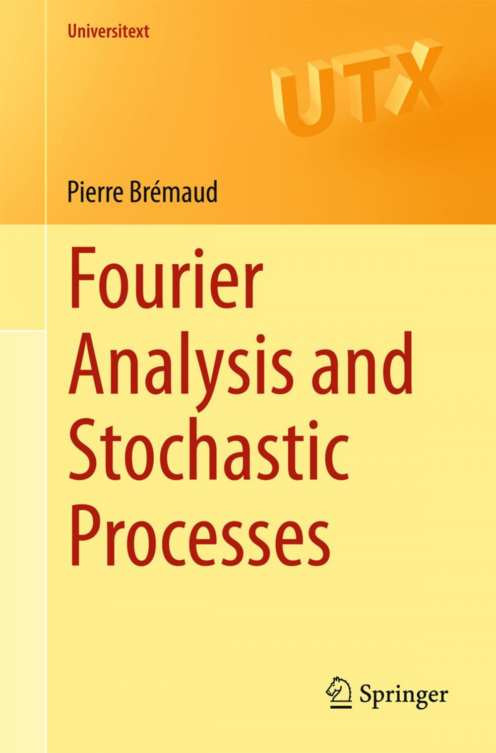 Big bigCover of Fourier Analysis and Stochastic Processes