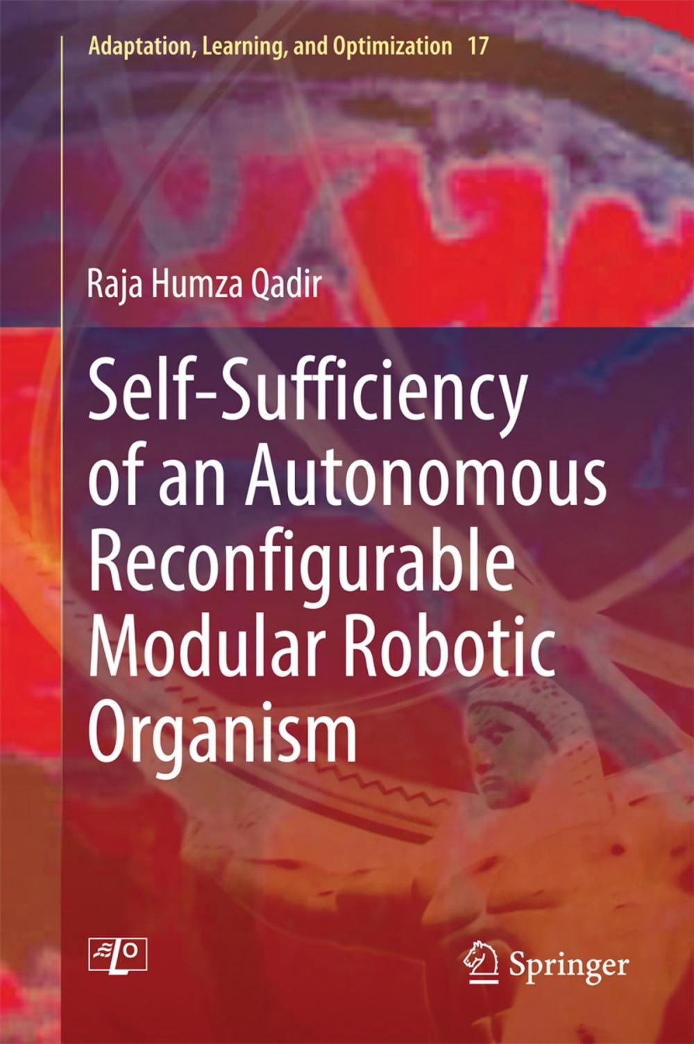 Big bigCover of Self-Sufficiency of an Autonomous Reconfigurable Modular Robotic Organism