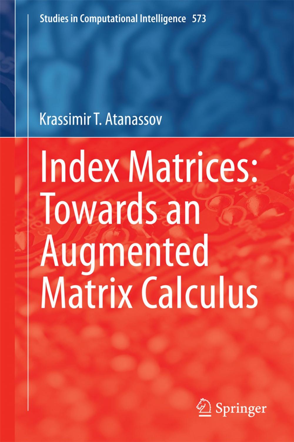 Big bigCover of Index Matrices: Towards an Augmented Matrix Calculus