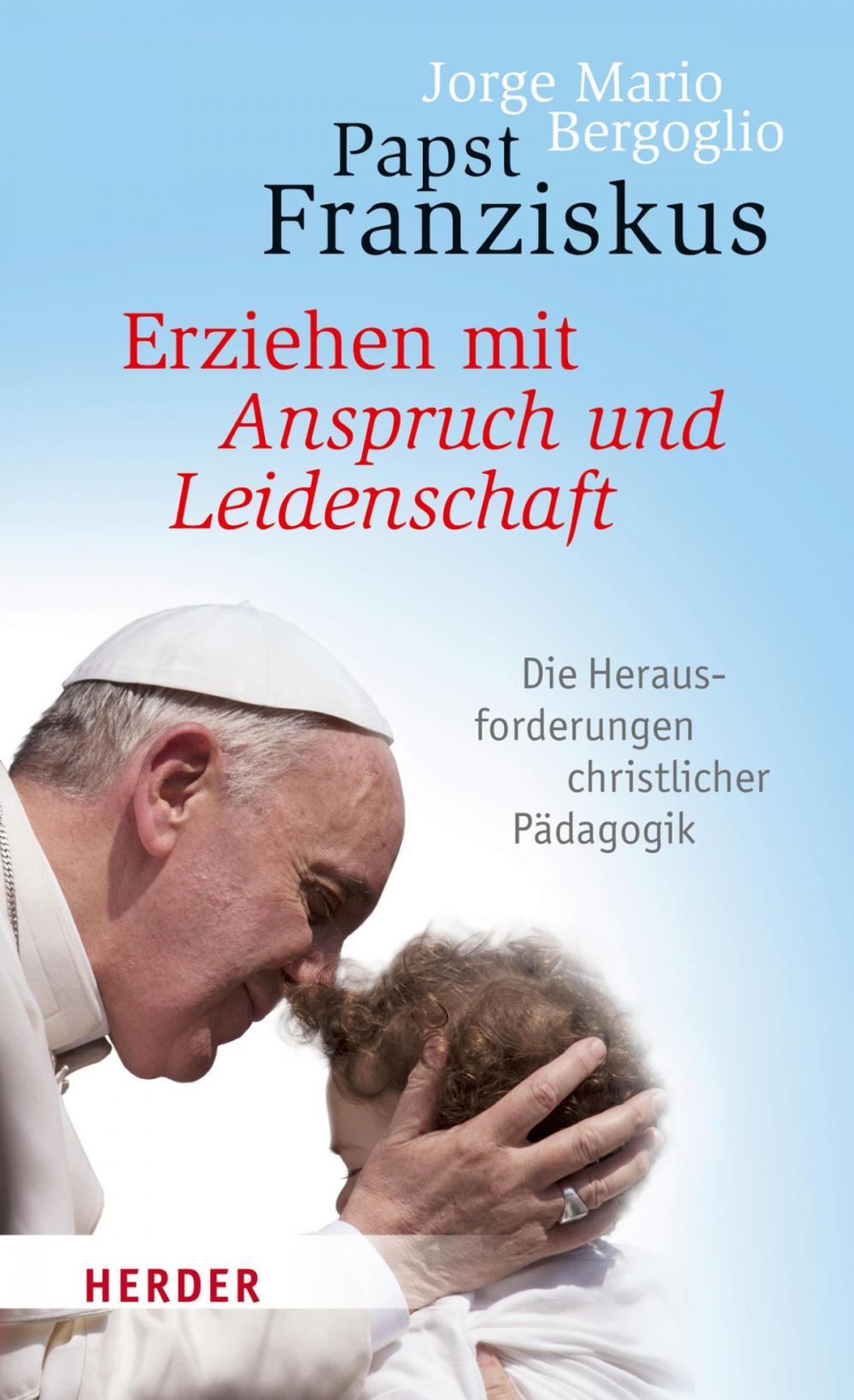 Big bigCover of Erziehen mit Anspruch und Leidenschaft