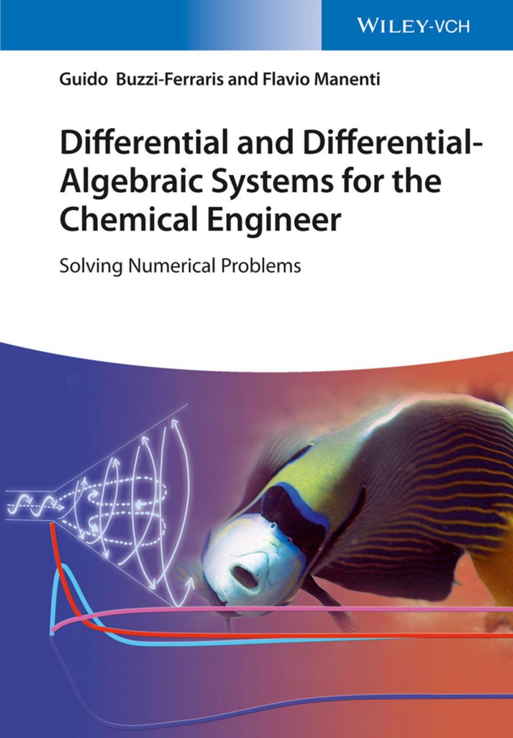 Big bigCover of Differential and Differential-Algebraic Systems for the Chemical Engineer