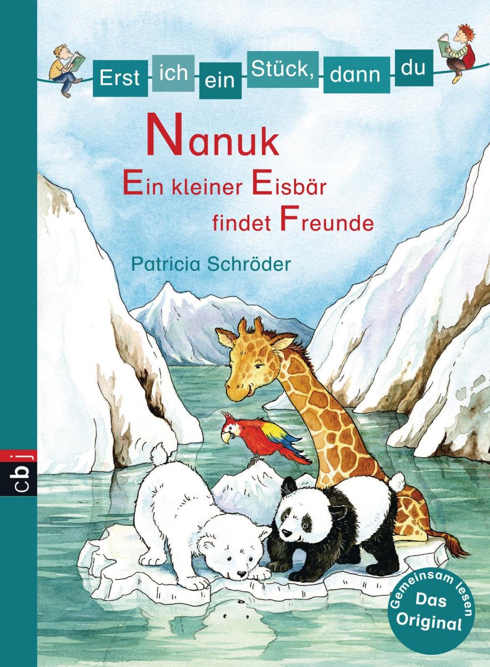 Big bigCover of Erst ich ein Stück, dann du! - Nanuk - Ein kleiner Eisbär findet Freunde