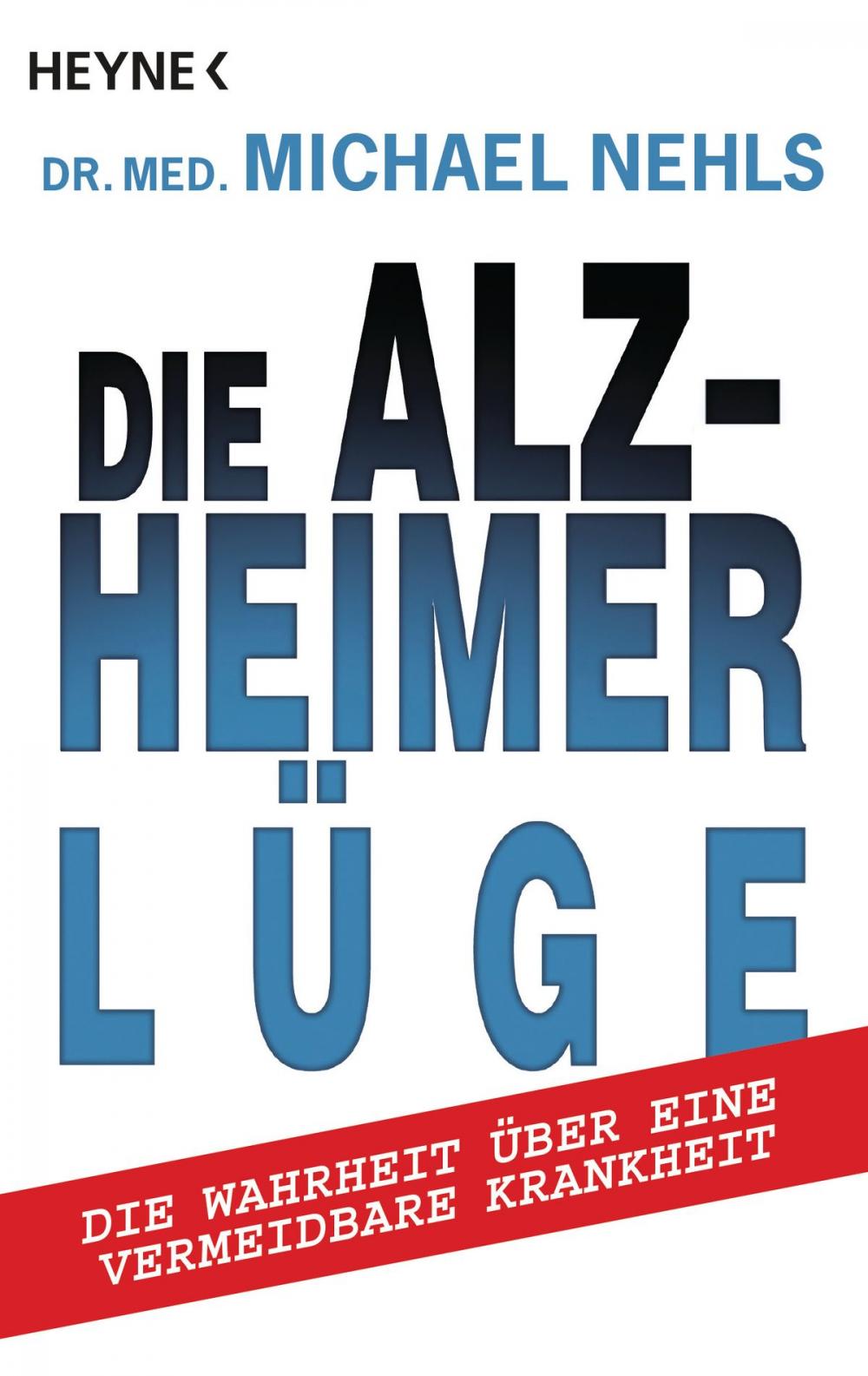 Big bigCover of Die Alzheimer-Lüge