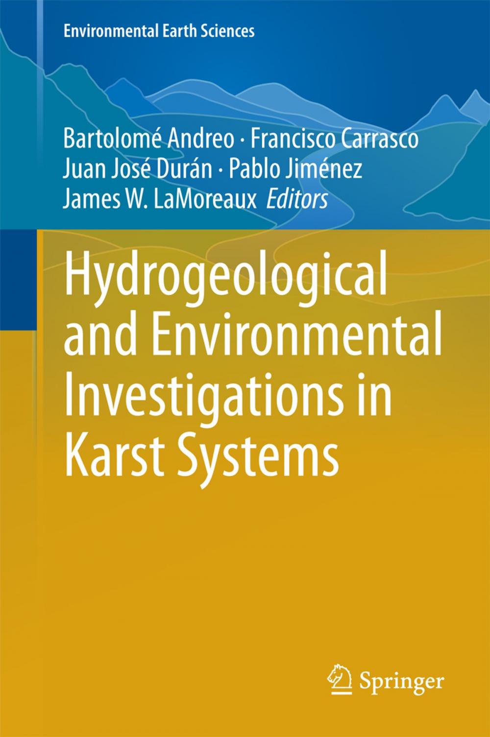 Big bigCover of Hydrogeological and Environmental Investigations in Karst Systems