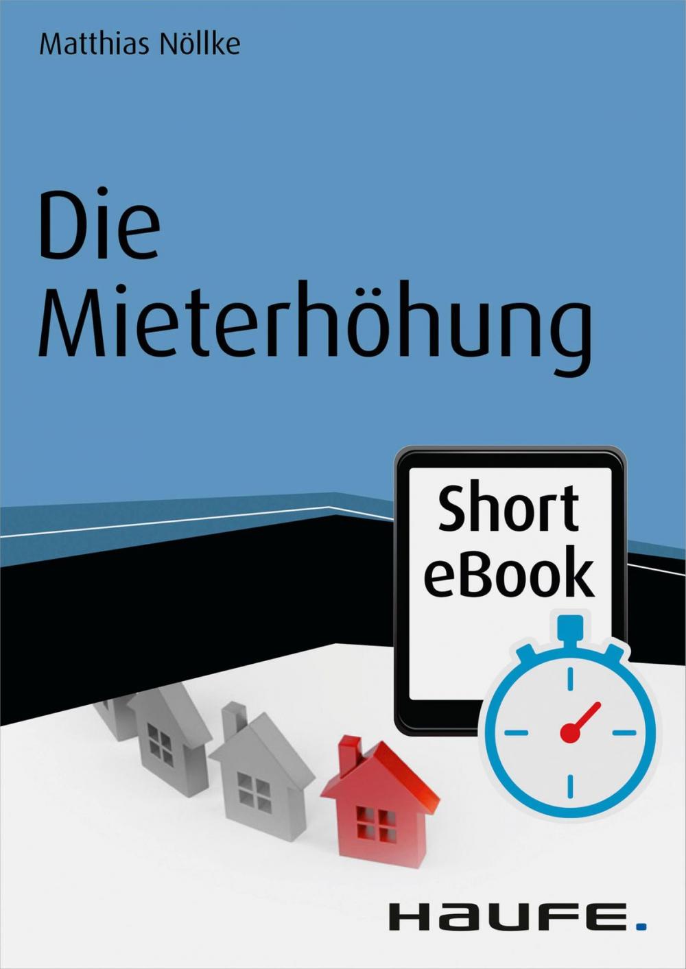 Big bigCover of Die Mieterhöhung