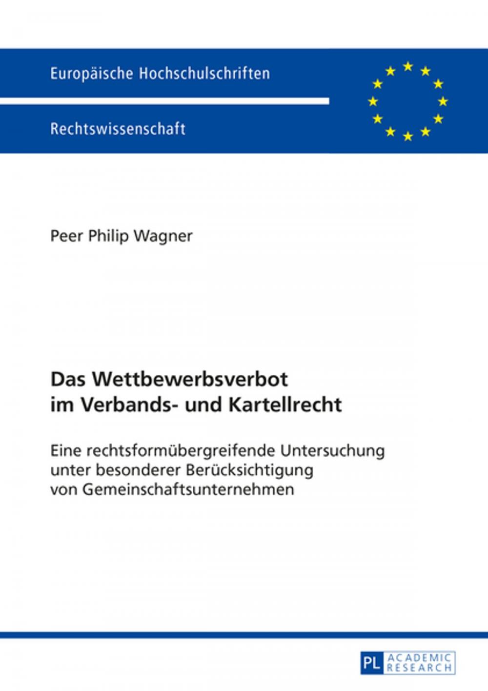 Big bigCover of Das Wettbewerbsverbot im Verbands- und Kartellrecht