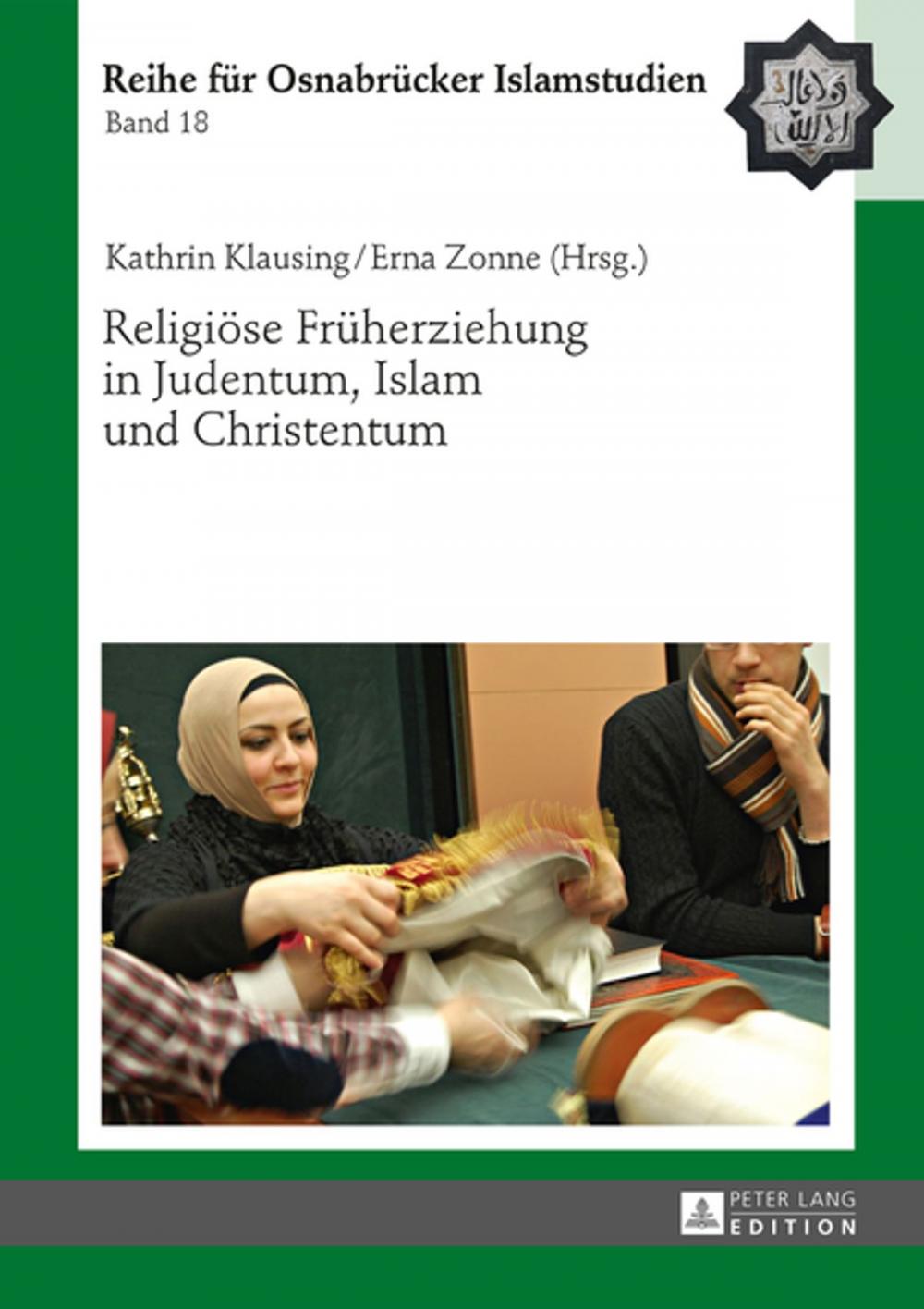 Big bigCover of Religioese Frueherziehung in Judentum, Islam und Christentum