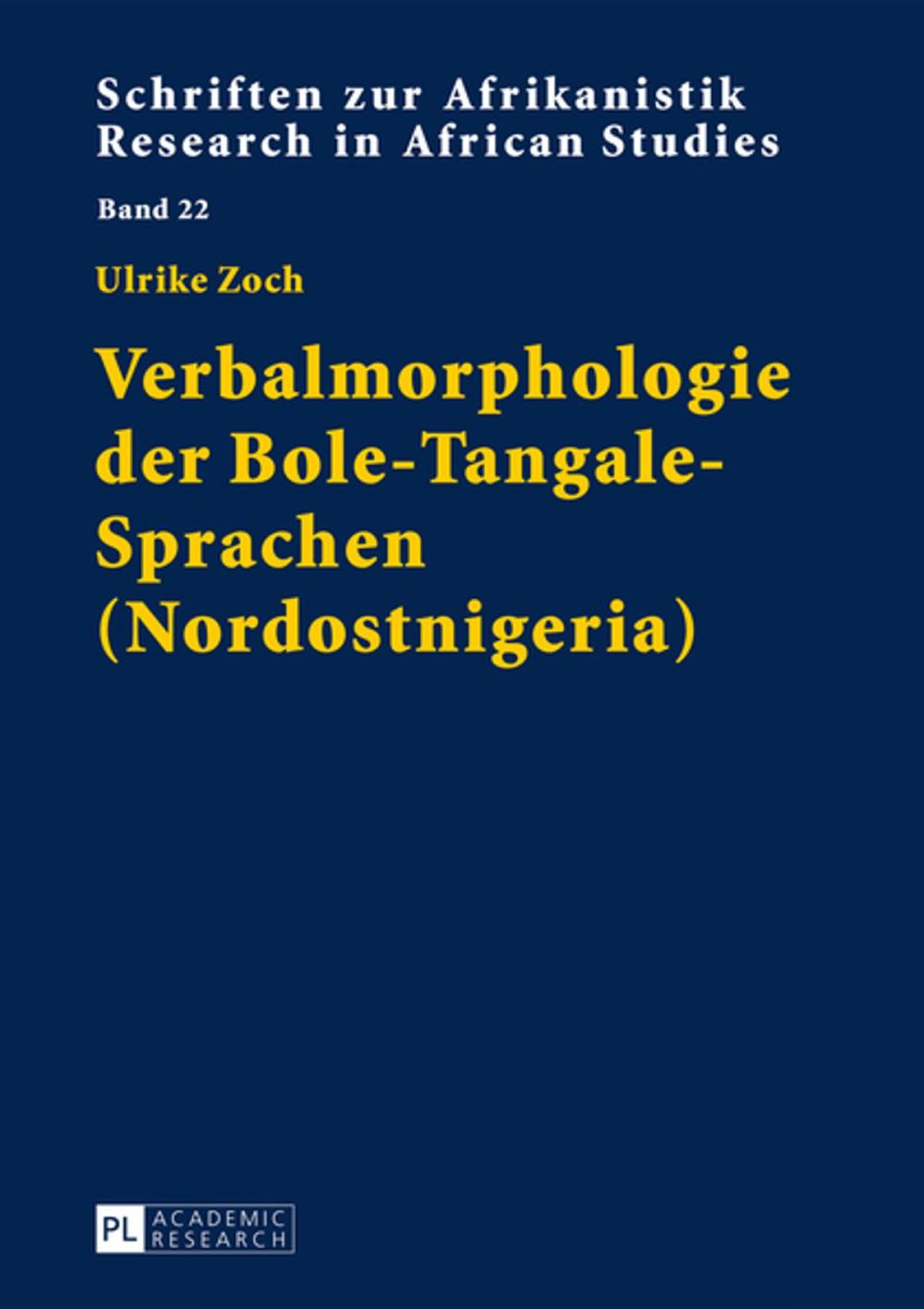 Big bigCover of Verbalmorphologie der Bole-Tangale-Sprachen (Nordostnigeria)