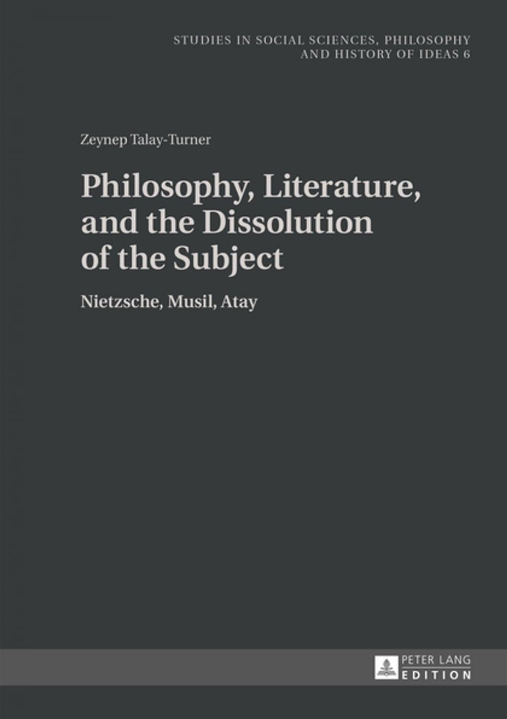 Big bigCover of Philosophy, Literature, and the Dissolution of the Subject