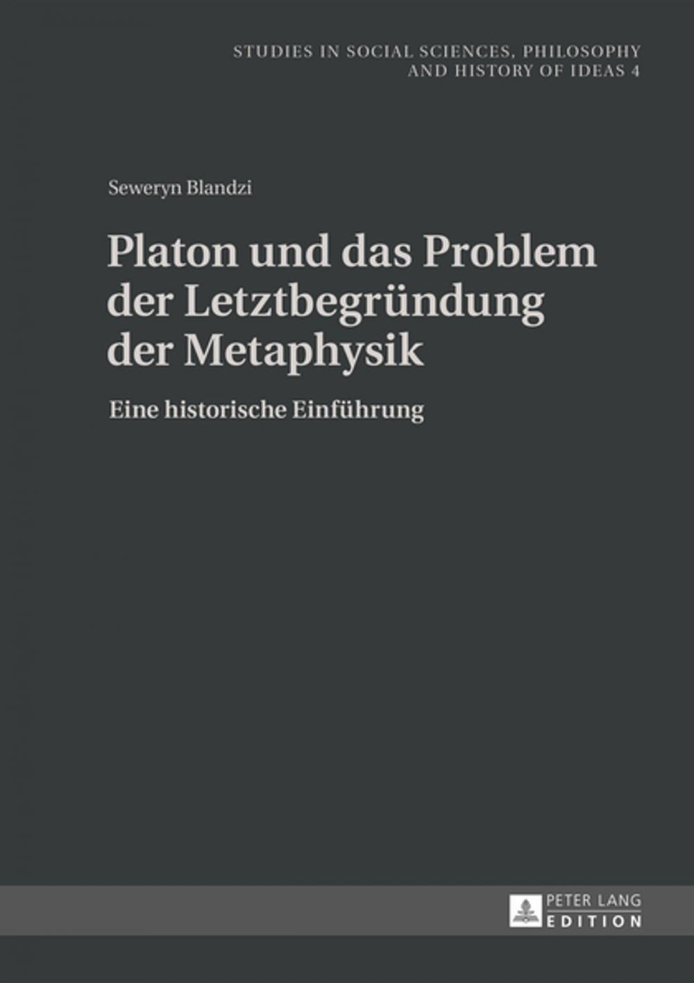 Big bigCover of Platon und das Problem der Letztbegruendung der Metaphysik