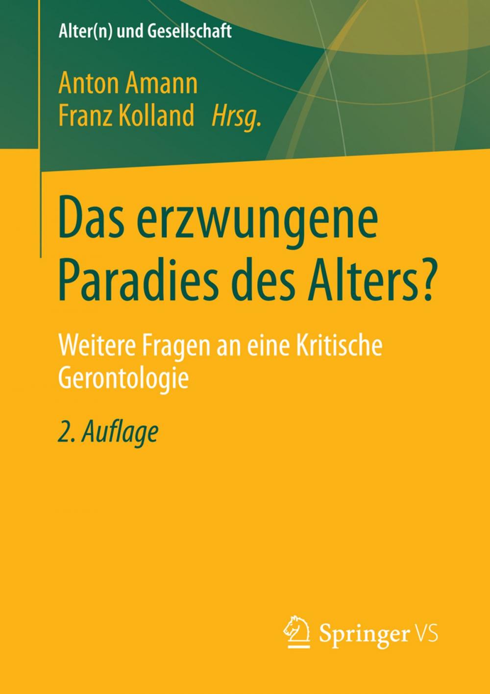 Big bigCover of Das erzwungene Paradies des Alters?