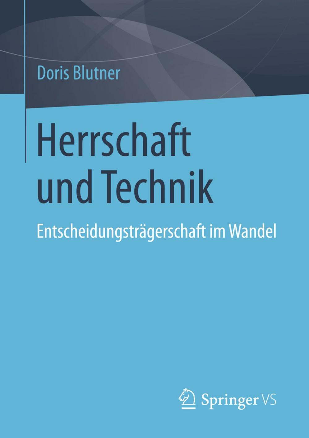 Big bigCover of Herrschaft und Technik