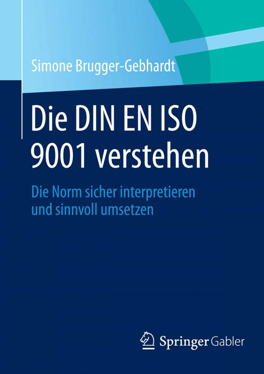 Big bigCover of Die DIN EN ISO 9001 verstehen