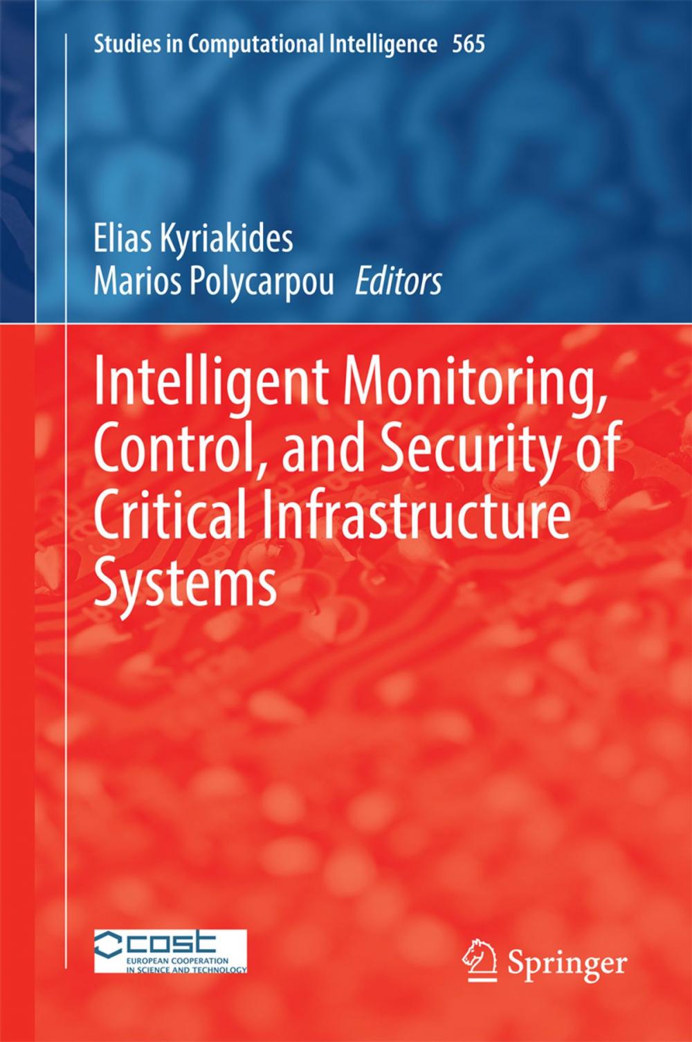 Big bigCover of Intelligent Monitoring, Control, and Security of Critical Infrastructure Systems