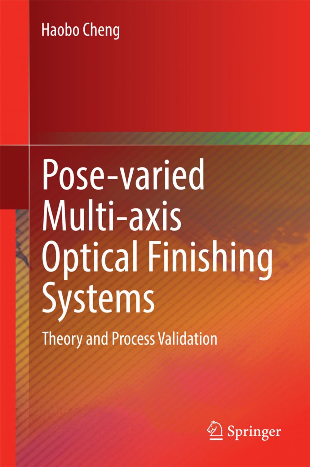 Big bigCover of Pose-varied Multi-axis Optical Finishing Systems