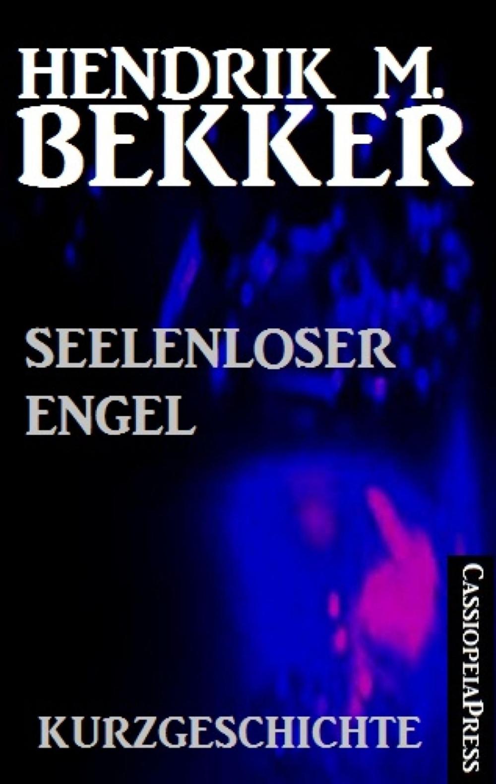 Big bigCover of Seelenloser Engel: Kurzgeschichte