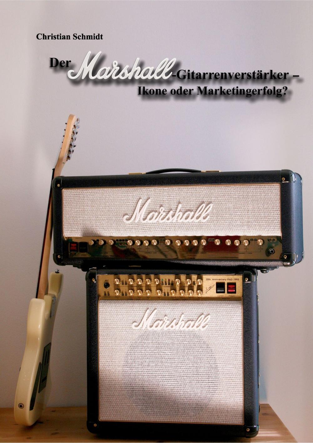 Big bigCover of Der Marshall-Gitarrenverstärker – Ikone oder Marketingerfolg?