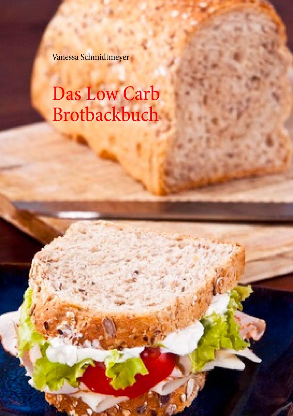 Big bigCover of Das Low Carb Brotbackbuch