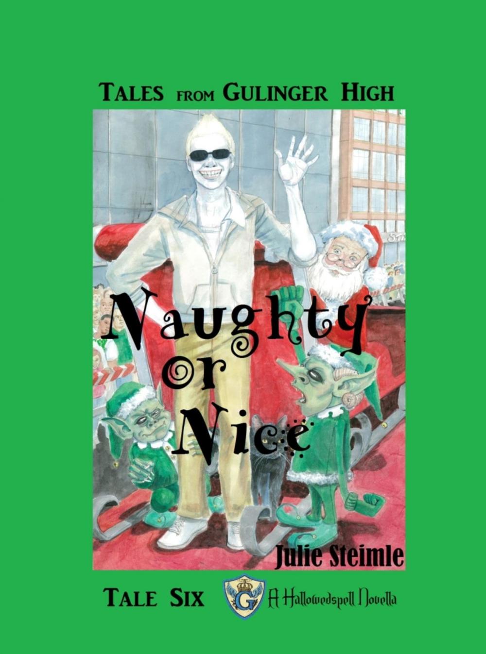 Big bigCover of Tales From Gulinger High: Tale Six