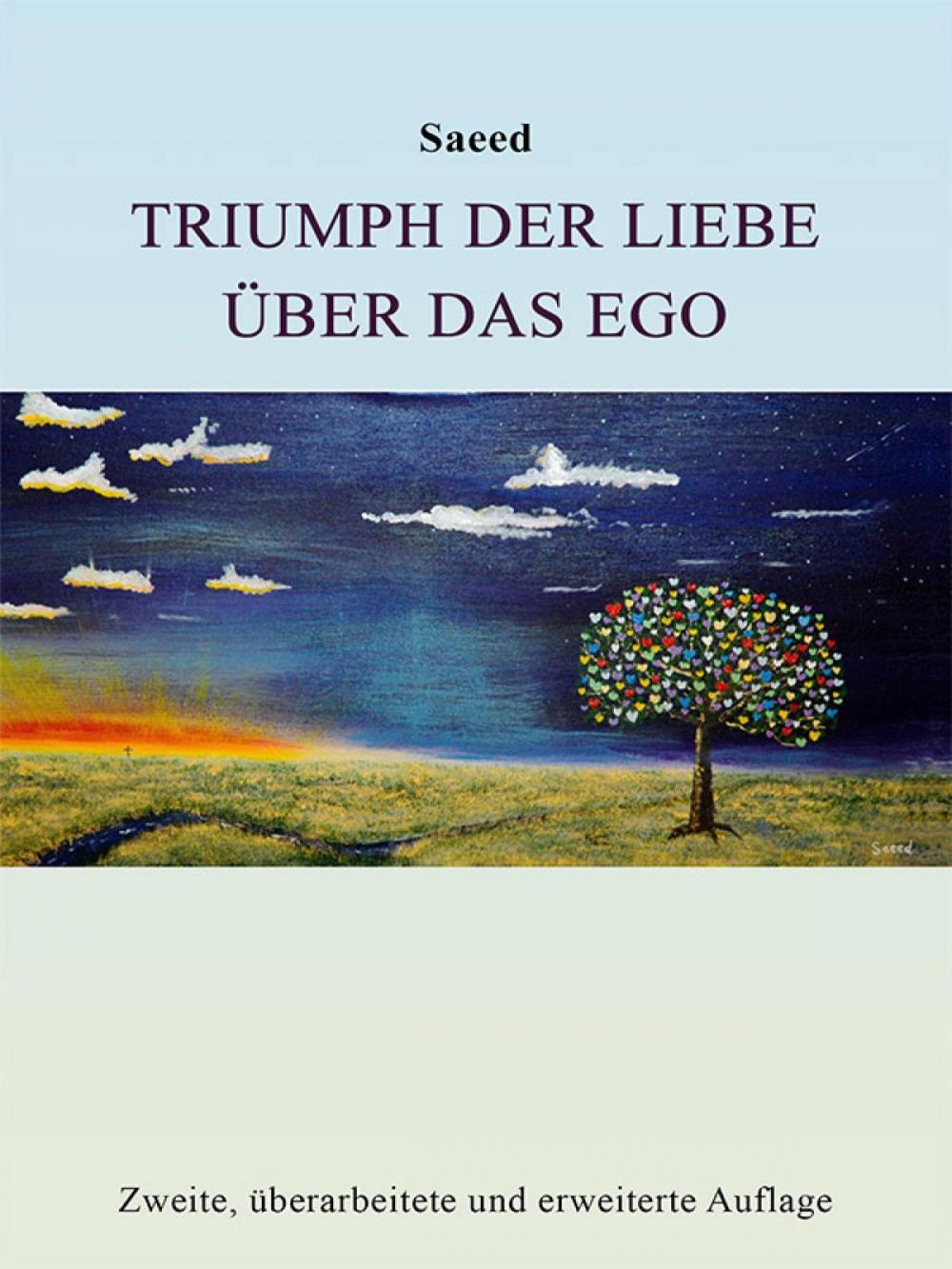 Big bigCover of Triumph der Liebe über das Ego