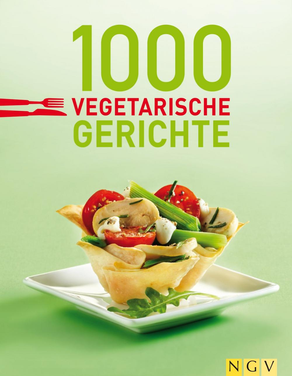 Big bigCover of 1000 vegetarische Gerichte