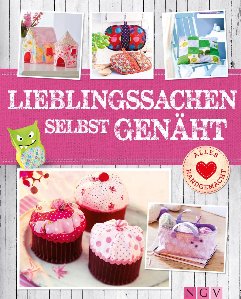 Big bigCover of Lieblingssachen selbst genäht - Mit Schnittmustern zum Download