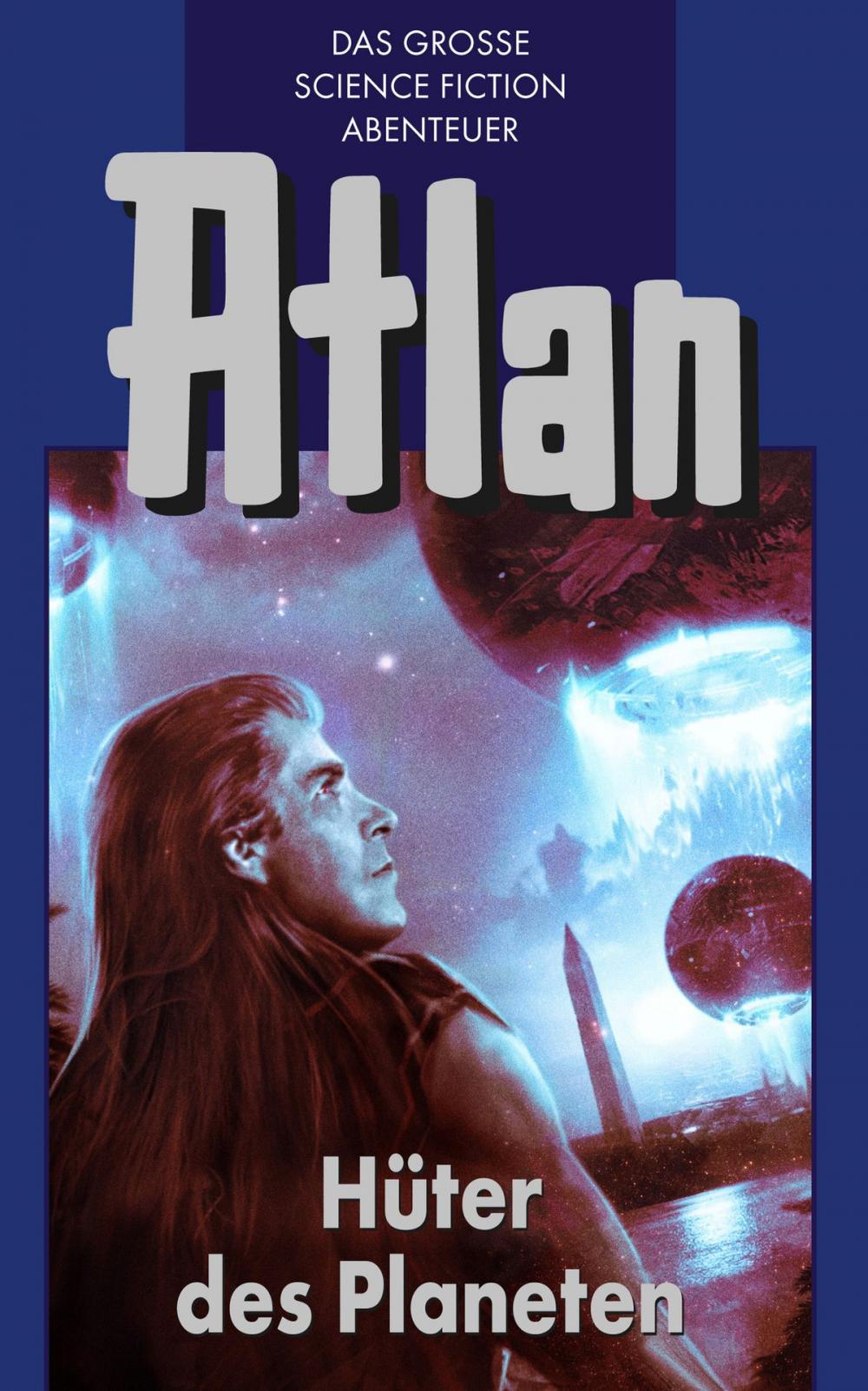 Big bigCover of Atlan 4: Hüter der Planeten (Blauband)