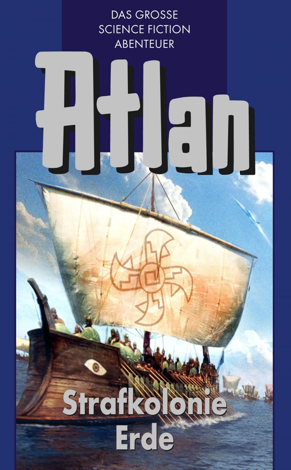 Big bigCover of Atlan 5: Strafkolonie Erde (Blauband)