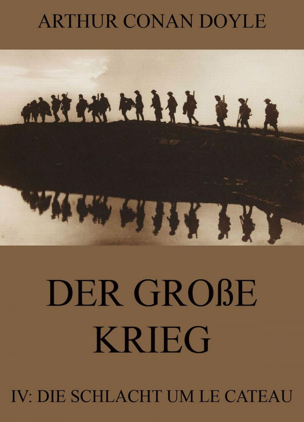 Big bigCover of Der große Krieg - 4: Die Schlacht um Le Cateau