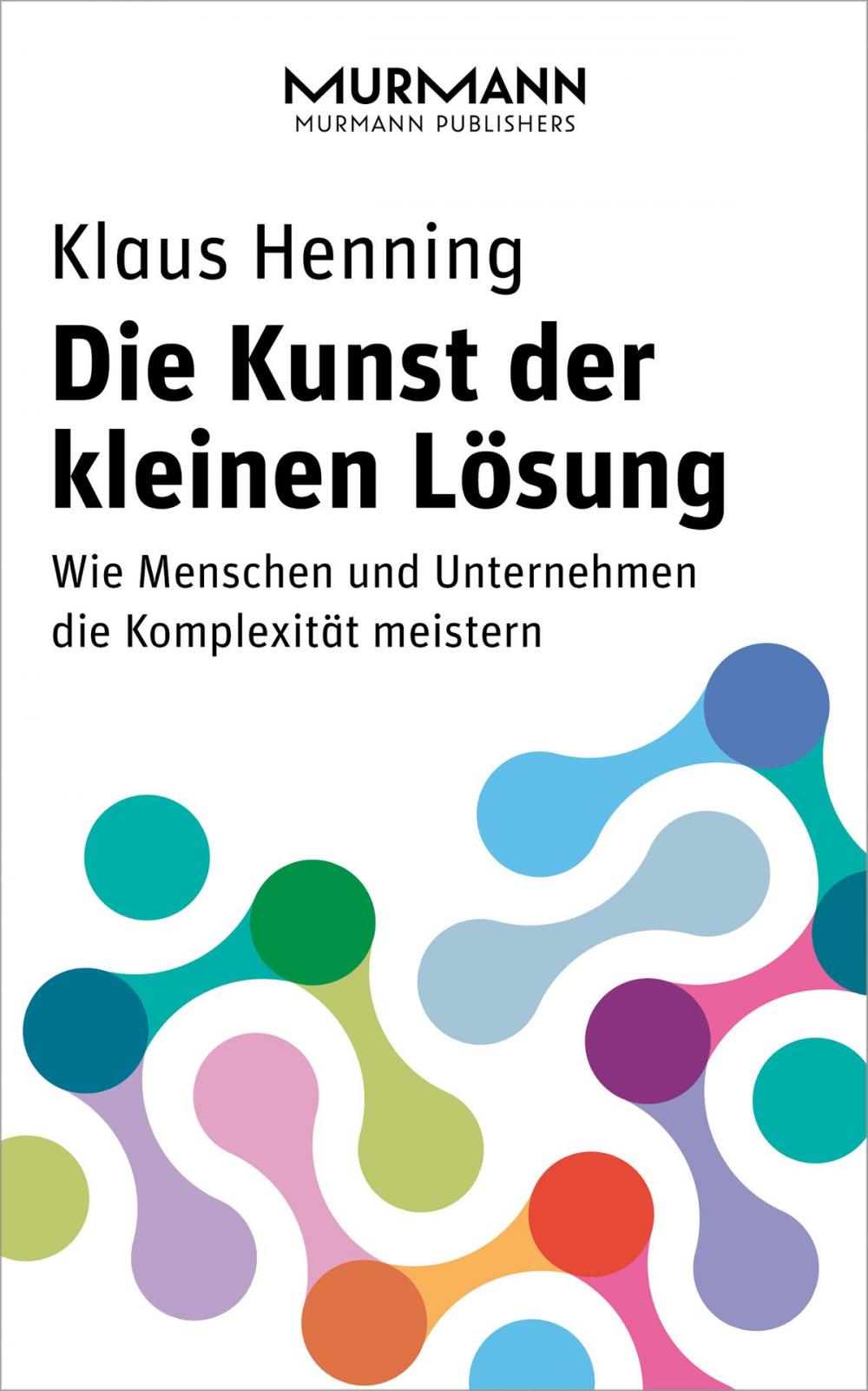 Big bigCover of Die Kunst der kleinen Lösung