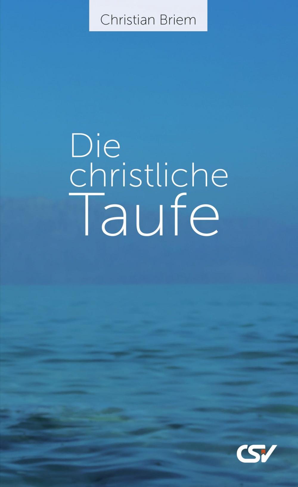 Big bigCover of Die christliche Taufe