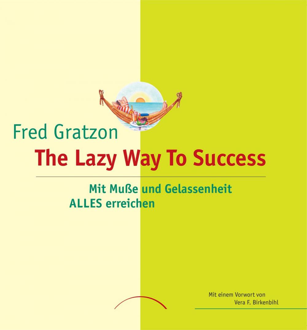 Big bigCover of The Lazy Way To Success