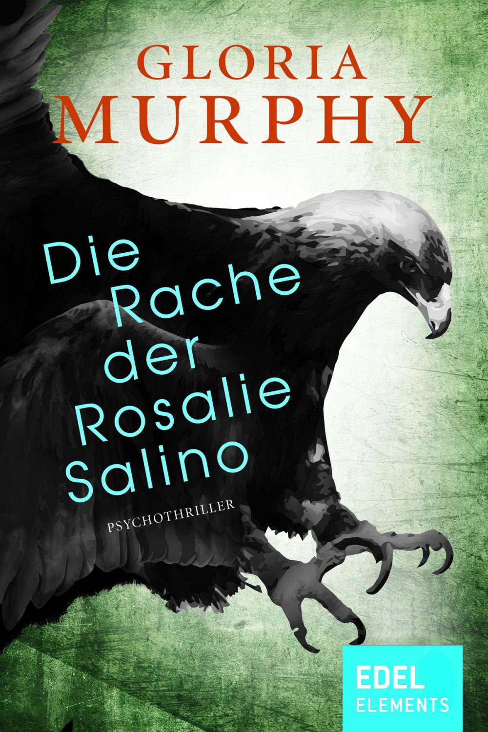 Big bigCover of Die Rache der Rosalie Salino