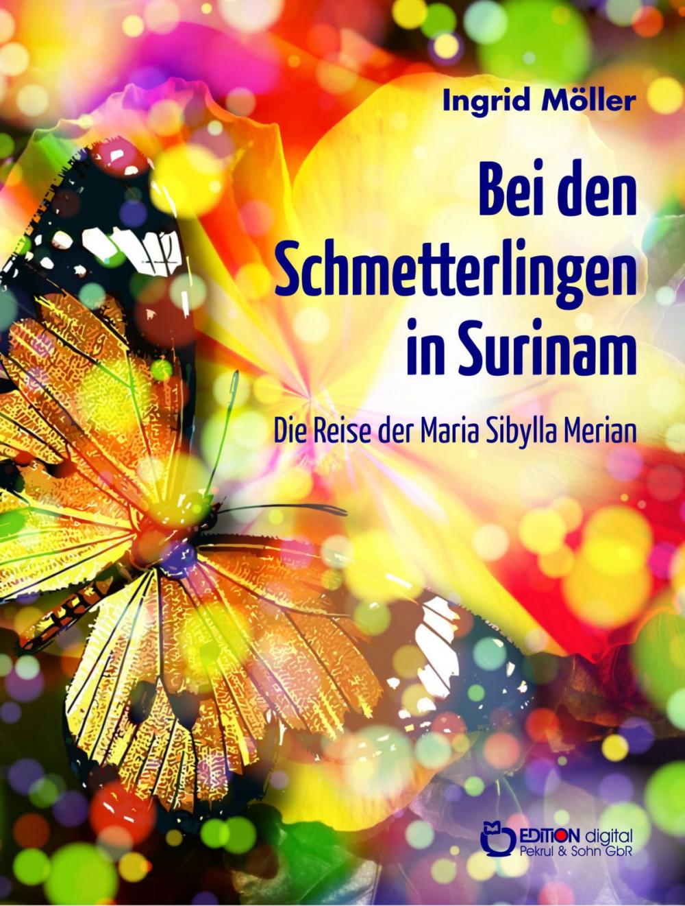 Big bigCover of Bei den Schmetterlingen in Surinam