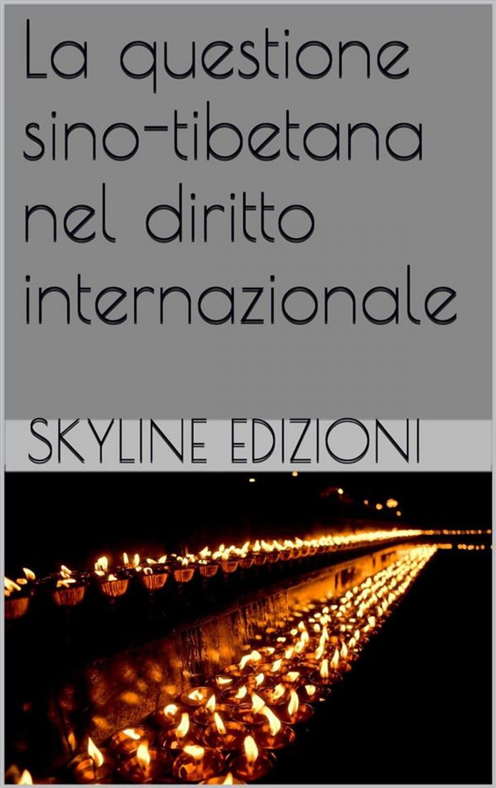 Big bigCover of La questione sino tibetana nel diritto internazionale