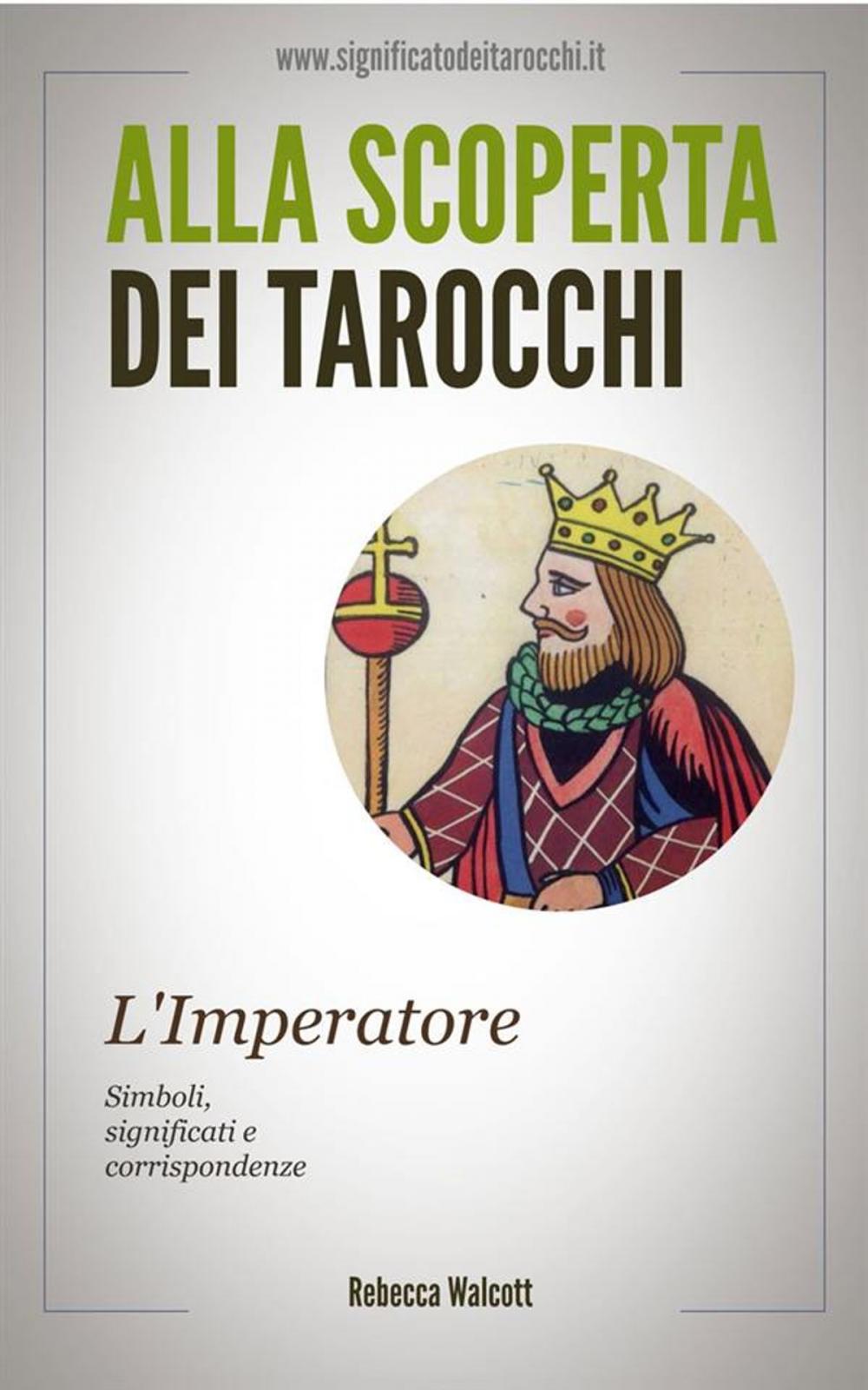 Big bigCover of L'Imperatore negli Arcani Maggiori dei Tarocchi