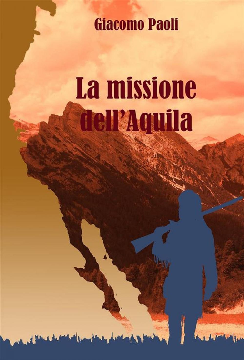 Big bigCover of La missione dell'Aquila