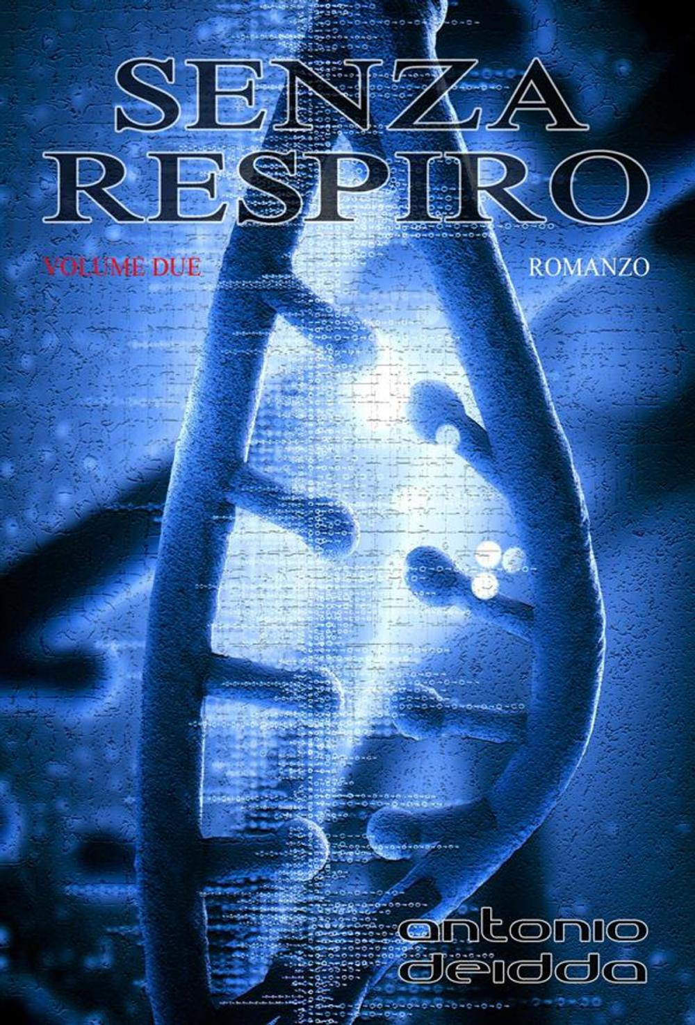 Big bigCover of SENZA RESPIRO - volume due (Romanzo)