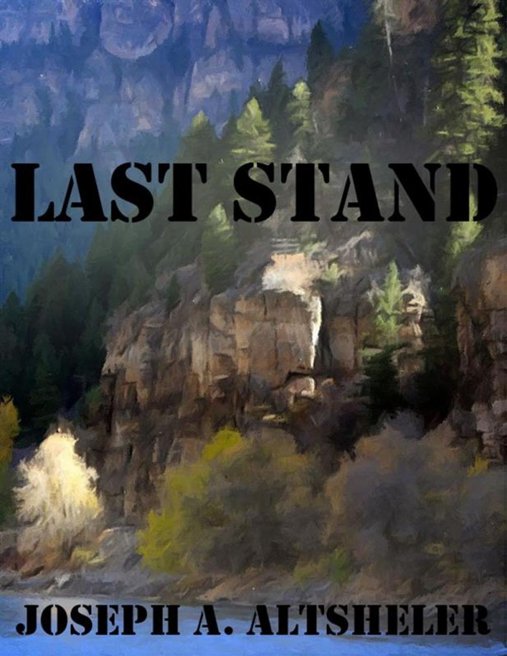 Big bigCover of Last Stand (Annotated)